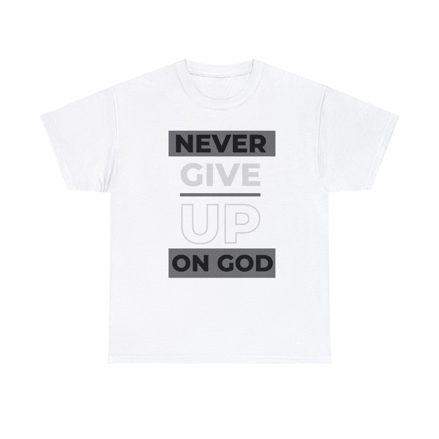 Never Give up! (ON GOD) Love God Rep Jesus