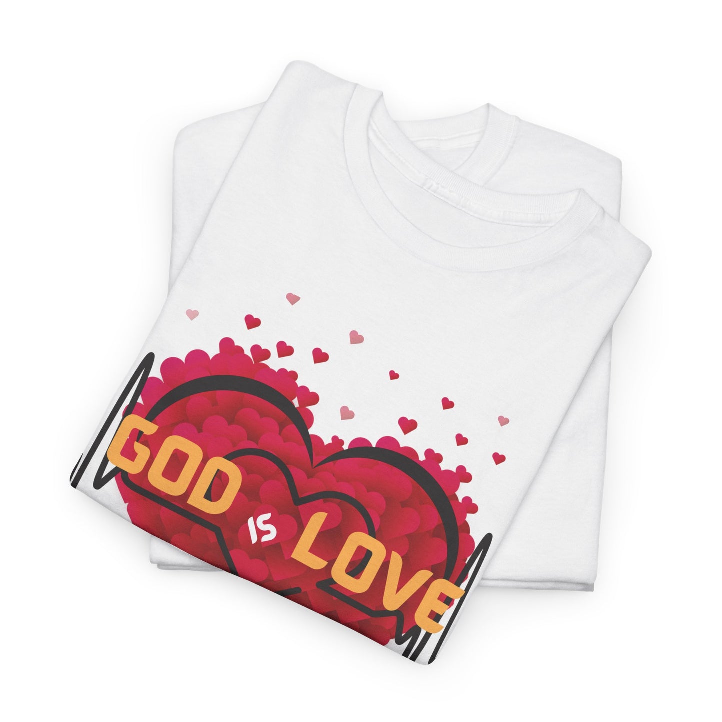 God is Love, Love like God T shirt