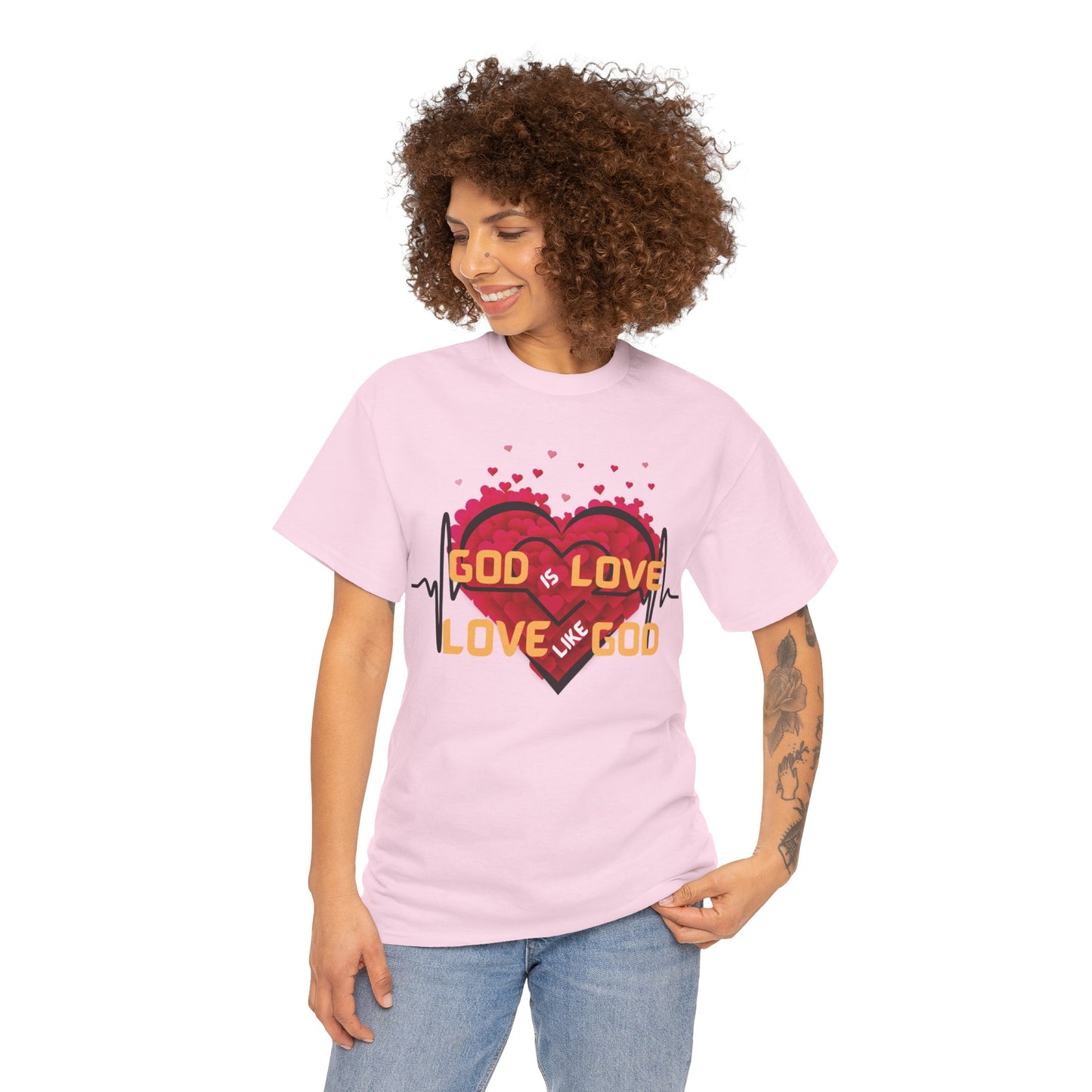 God is Love, Love like God T shirt