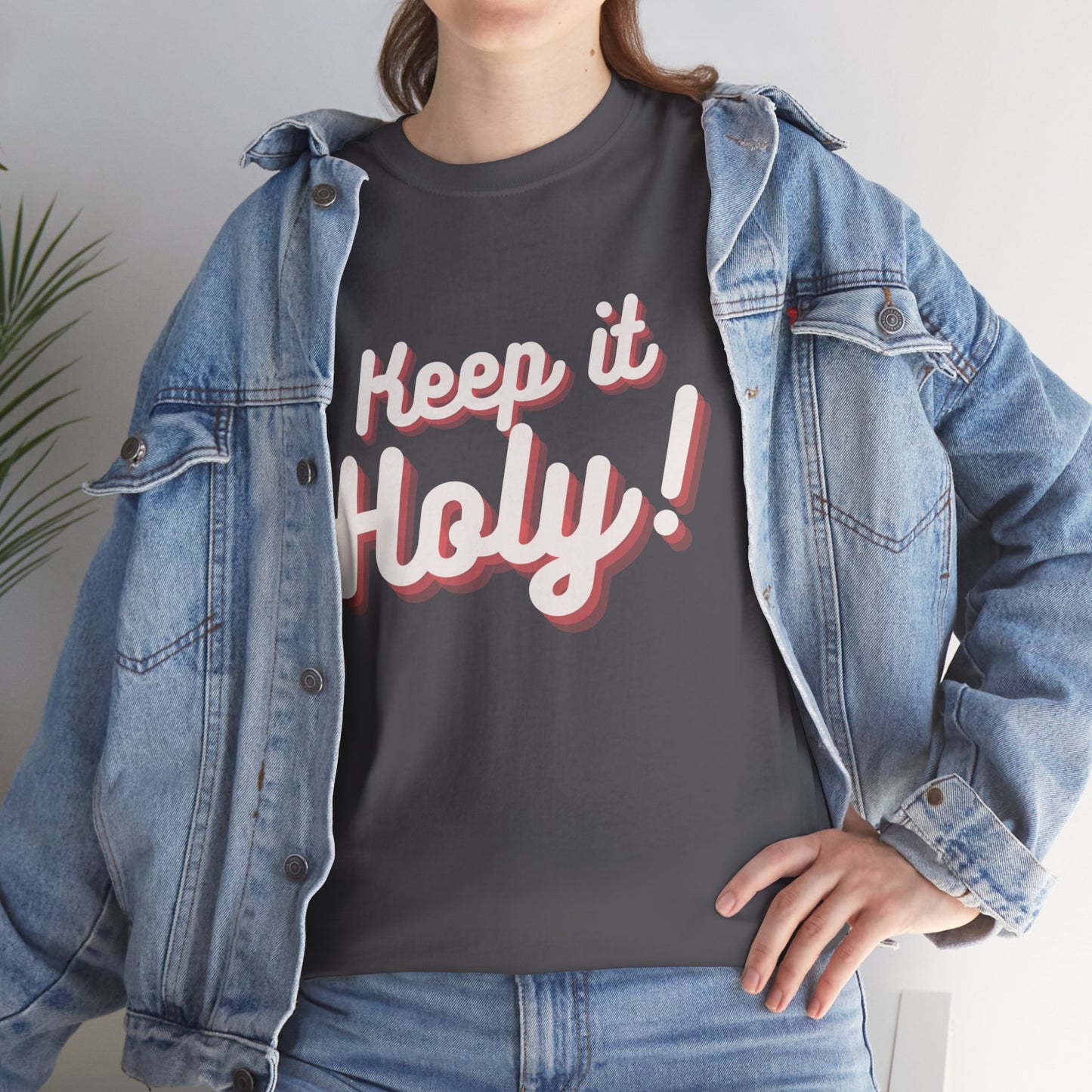 Keep it Holy!