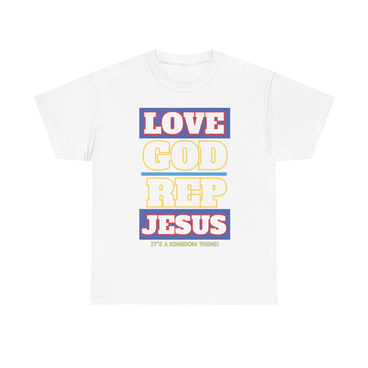 Love God Rep Jesus (Its A Kingdom Thing)