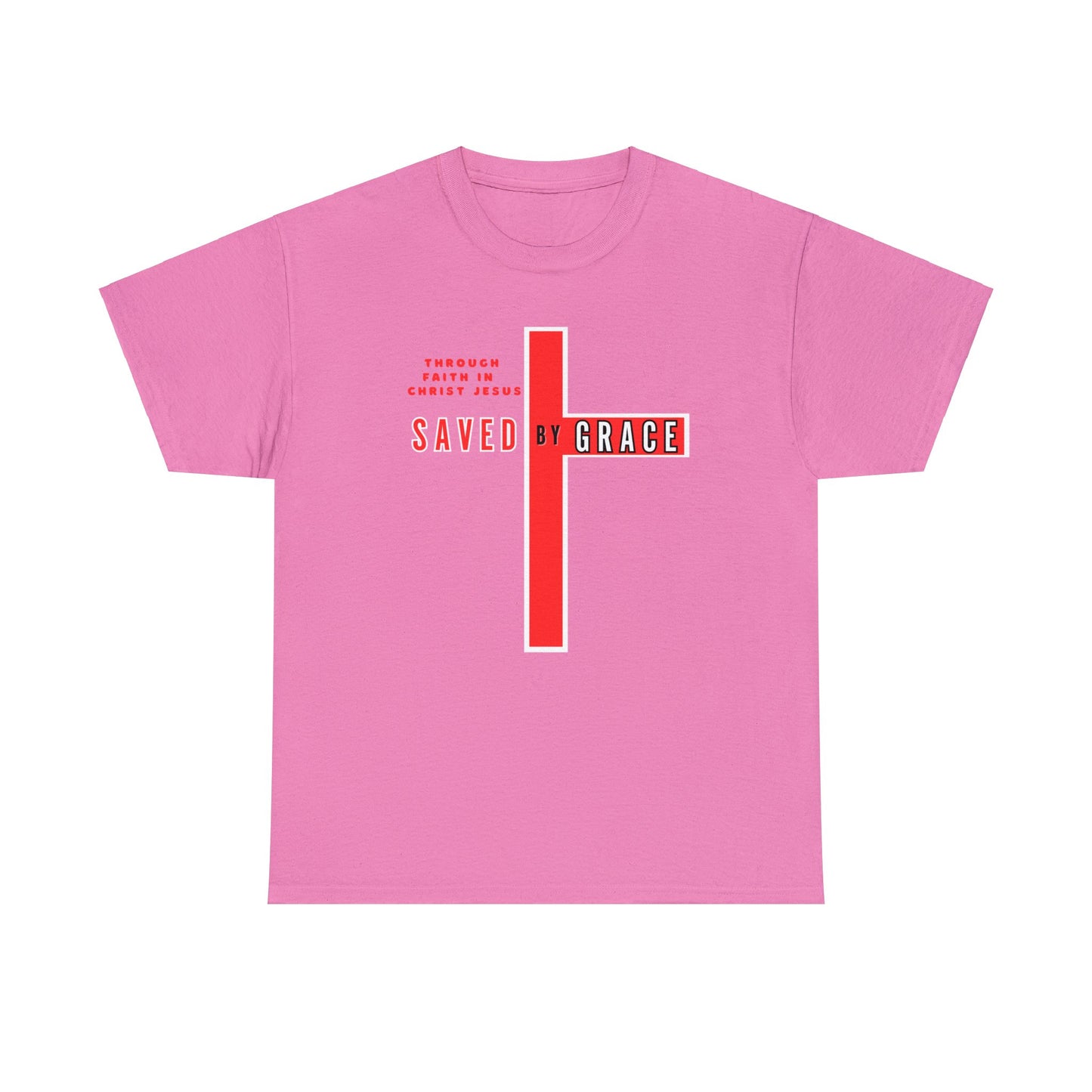 SAVED BY GRACE Heavy Cotton Tee