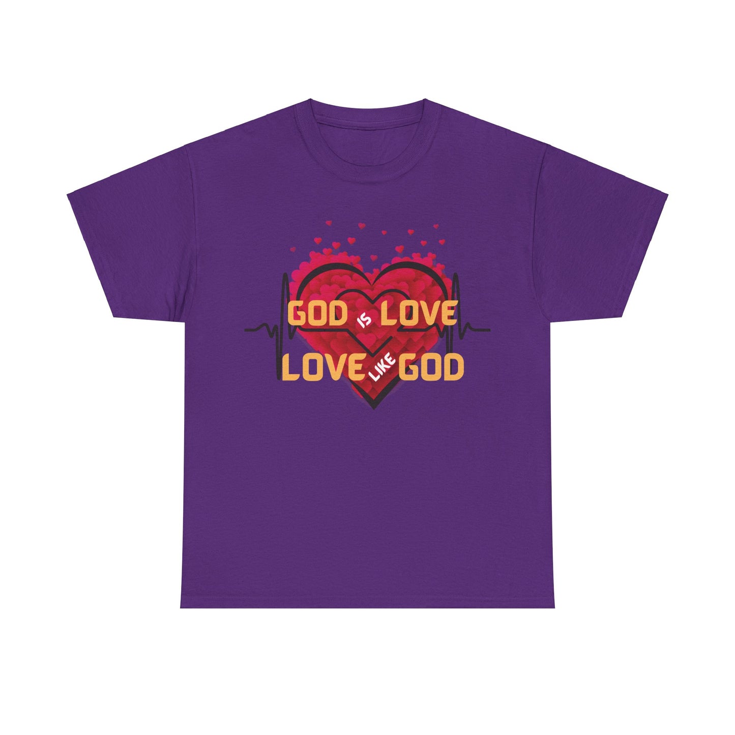 God is Love, Love like God T shirt