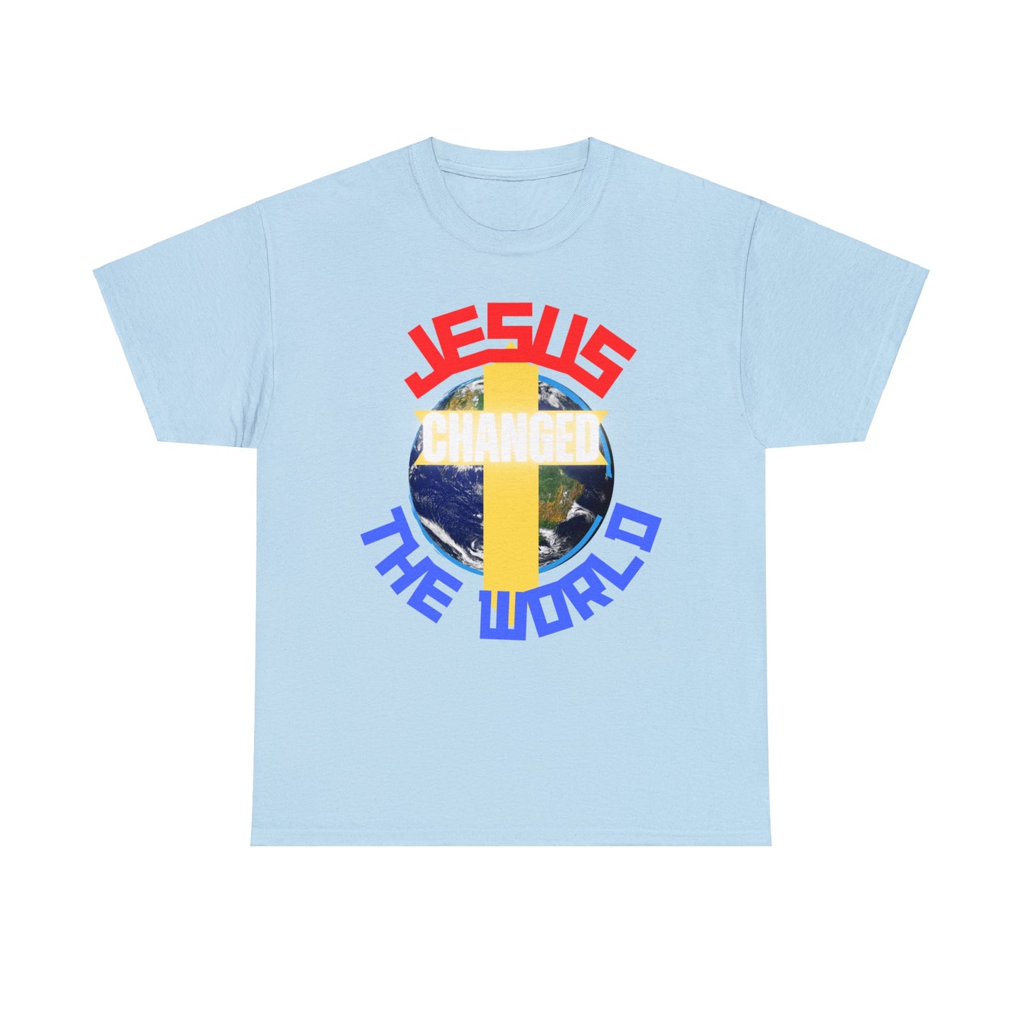 Jesus Changed The World, Heavy Cotton Tees.