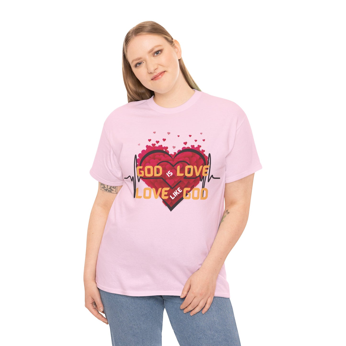 God is Love, Love like God T shirt