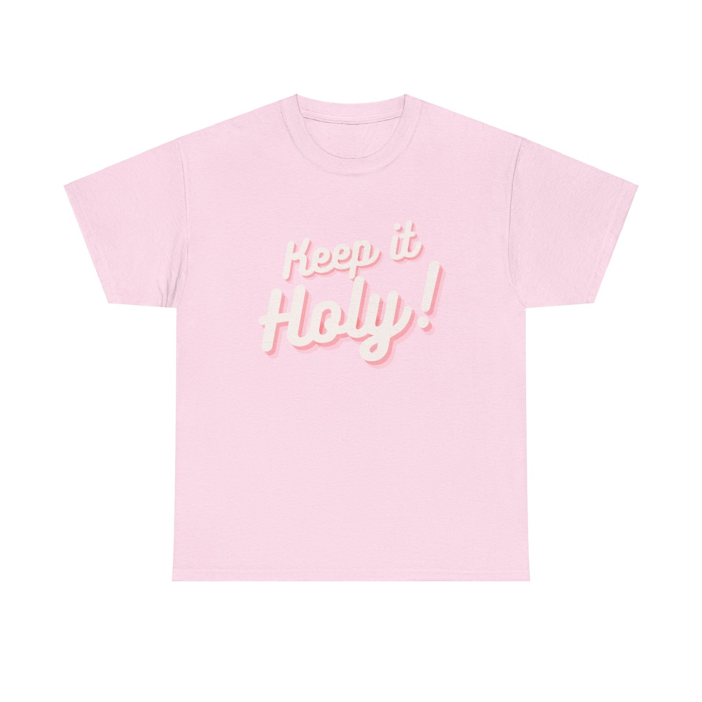 Keep it Holy!