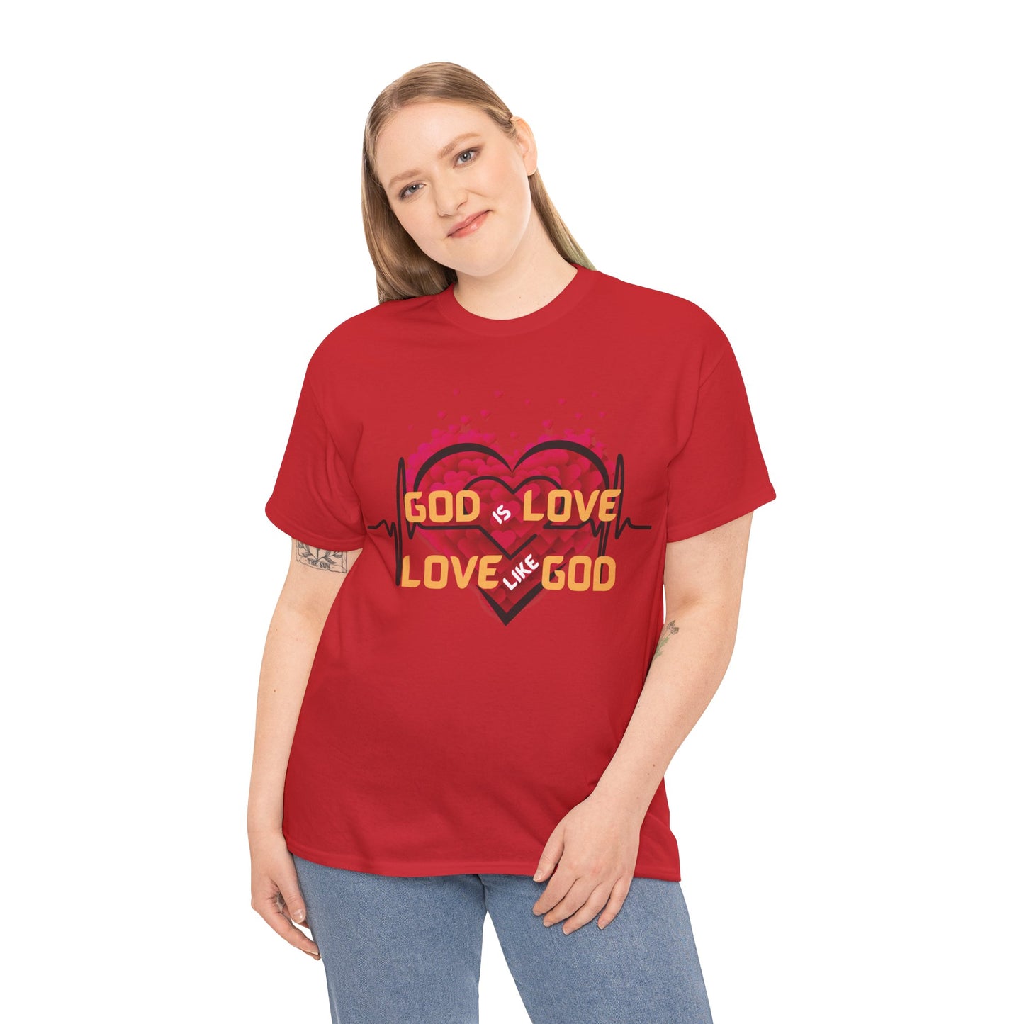 God is Love, Love like God T shirt