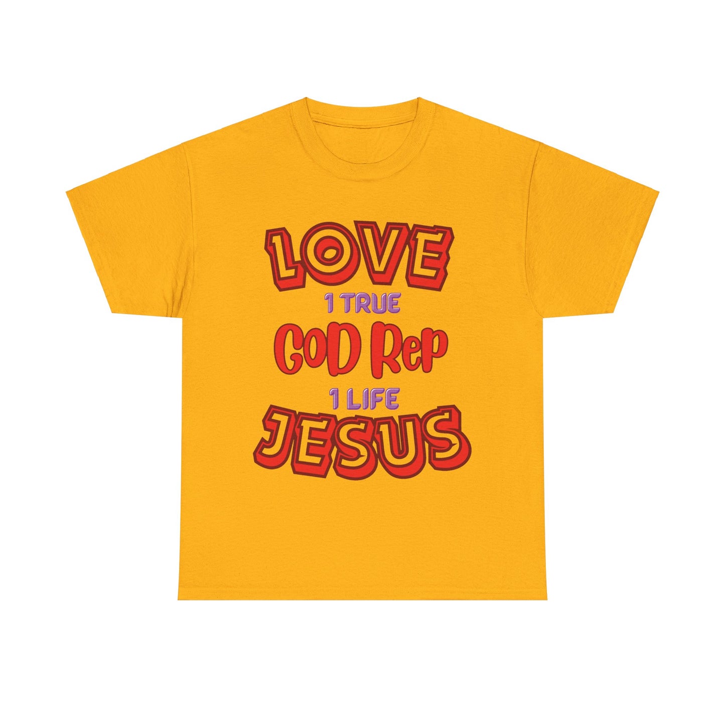 Love (1True) God, Rep (1 Life) Jesus