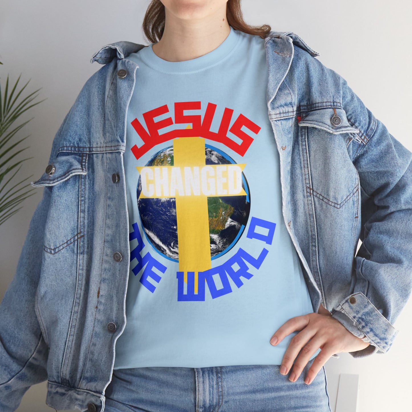 Jesus Changed The World, Heavy Cotton Tees.