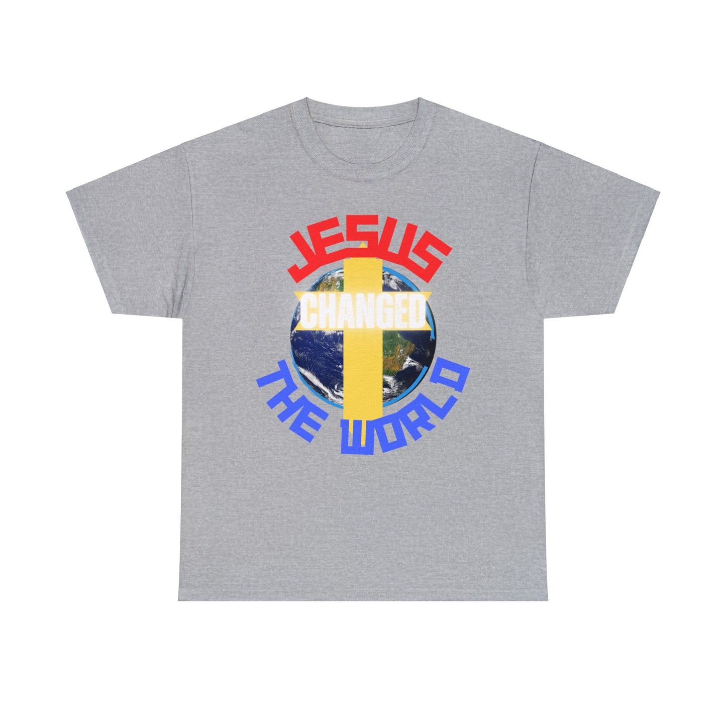 Jesus Changed The World, Heavy Cotton Tees.