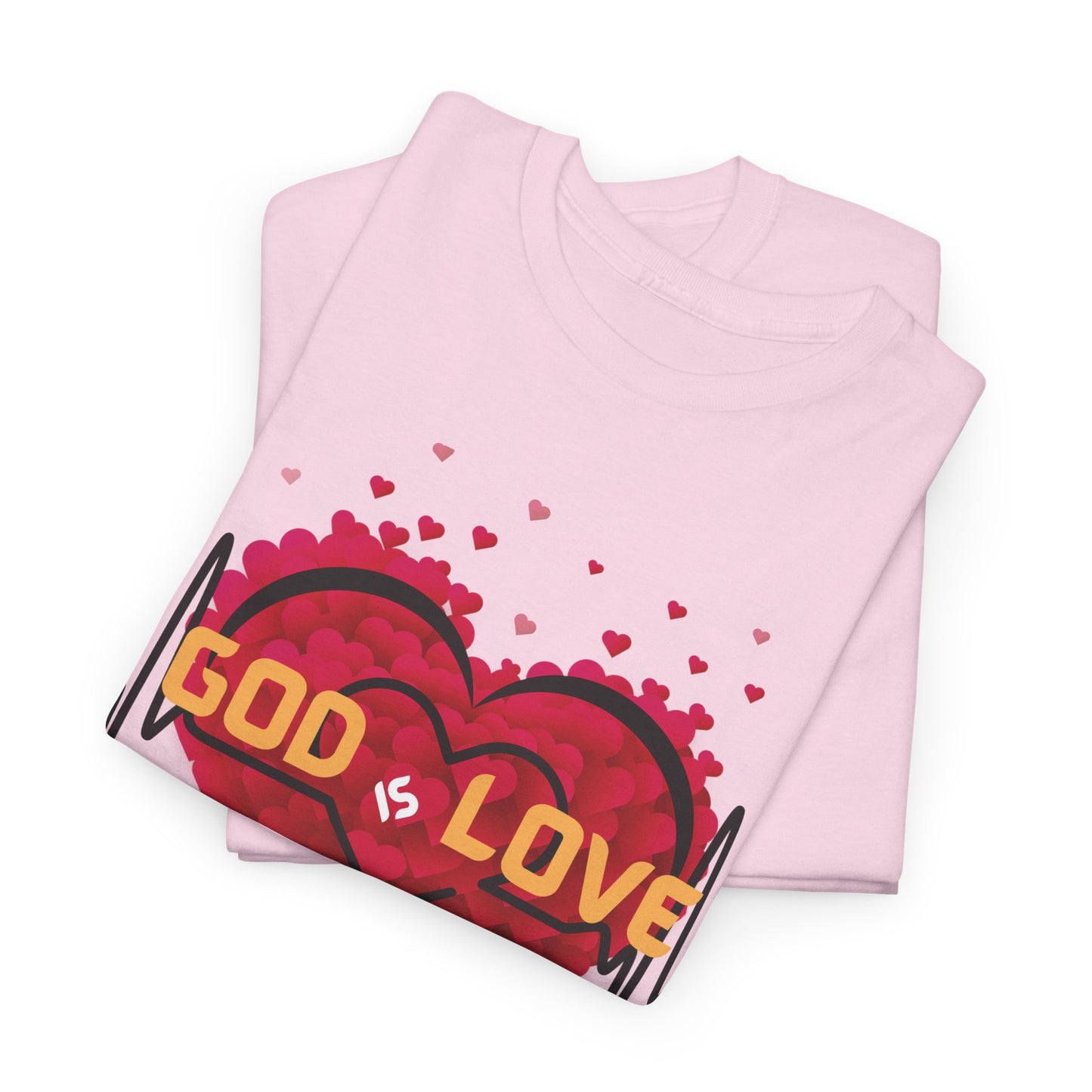 God is Love, Love like God T shirt