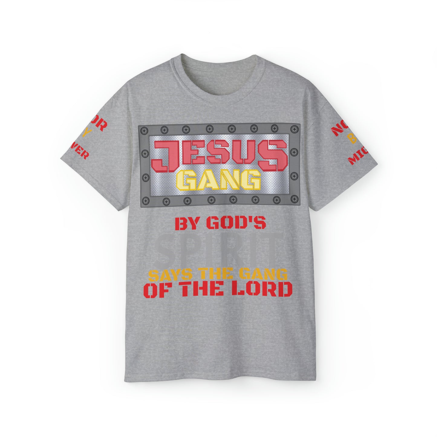 Red and Gold) By Gods spirit says the Gang of the Lord. Jesus Gang Unisex Ultra Cotton Tee