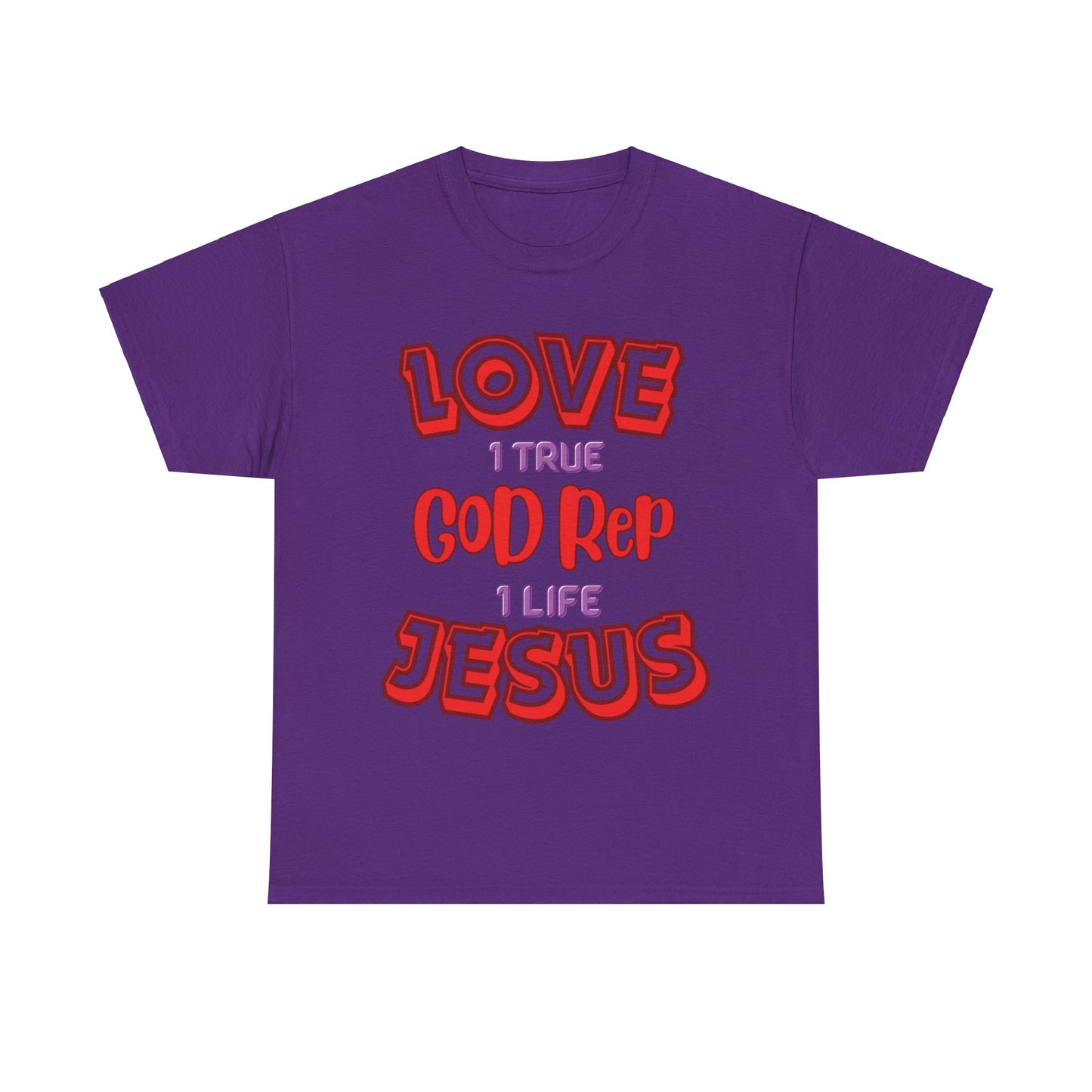 Love (1True) God, Rep (1 Life) Jesus