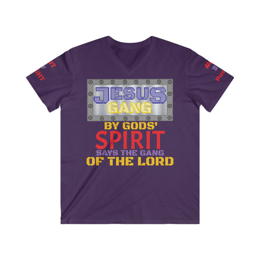 Not by Might nor by Power but by HIS spirit says the Gang of the Lord! ((Royal Purp Steel)fitted v-neck)