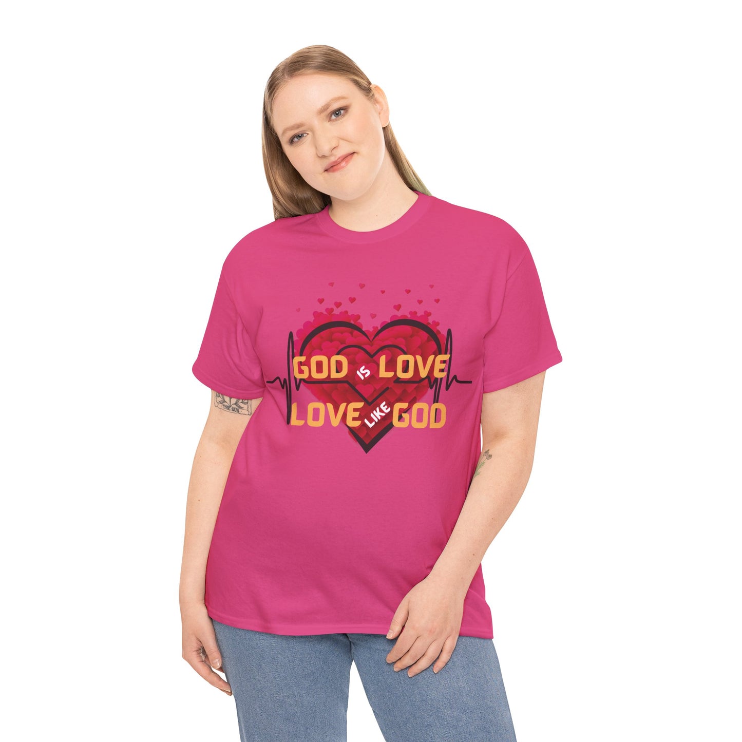 God is Love, Love like God T shirt