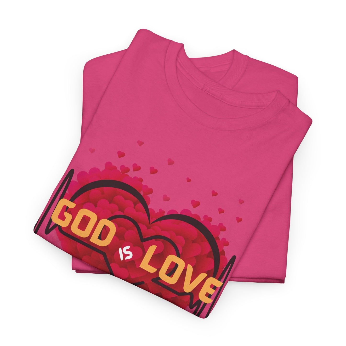 God is Love, Love like God T shirt