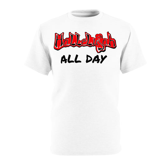 HALLELUJAH All Day, We give the HIGHEST PRAISE (WHT) By The M.O.G *Premium print*