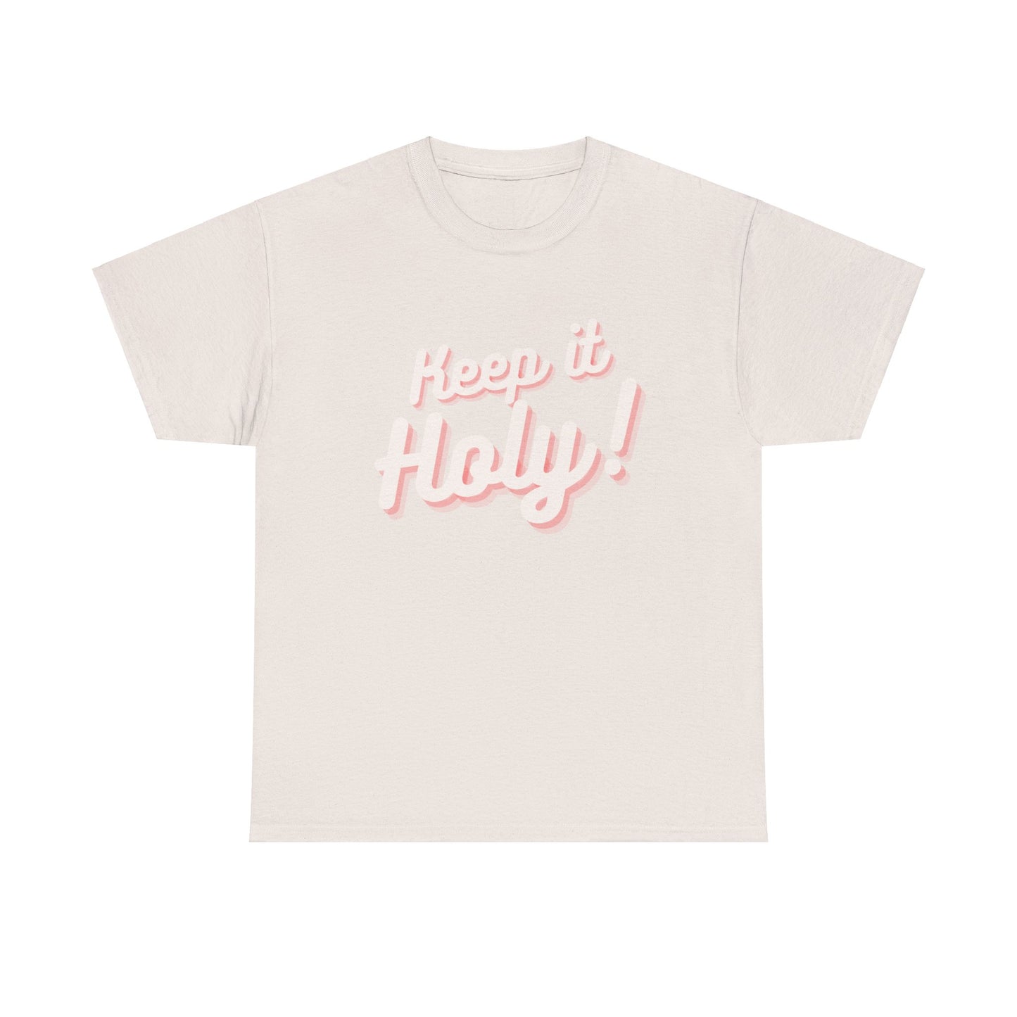 Keep it Holy!