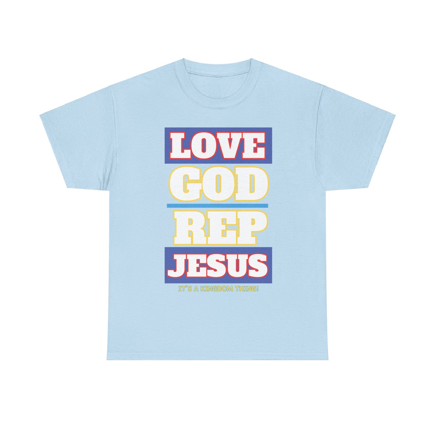 Love God Rep Jesus (Its A Kingdom Thing)