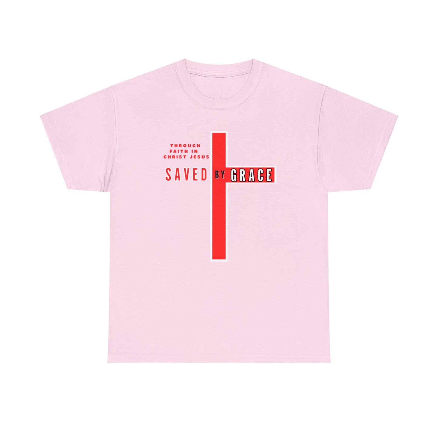 SAVED BY GRACE Heavy Cotton Tee